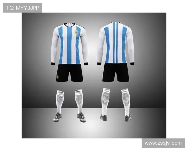 围绕阿根廷2018世界杯球衣设计与荣耀记忆探寻之旅传奇与文化象征 围绕阿根廷2018世界杯球衣设计与荣耀记忆探寻之旅传奇与文化象征